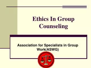 Ethics In Group Counseling