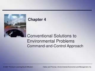 Conventional Solutions to Environmental Problems Command-and-Control Approach