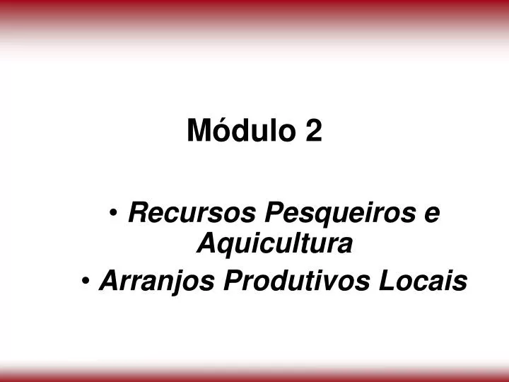 recursos pesqueiros e aquicultura arranjos produtivos locais