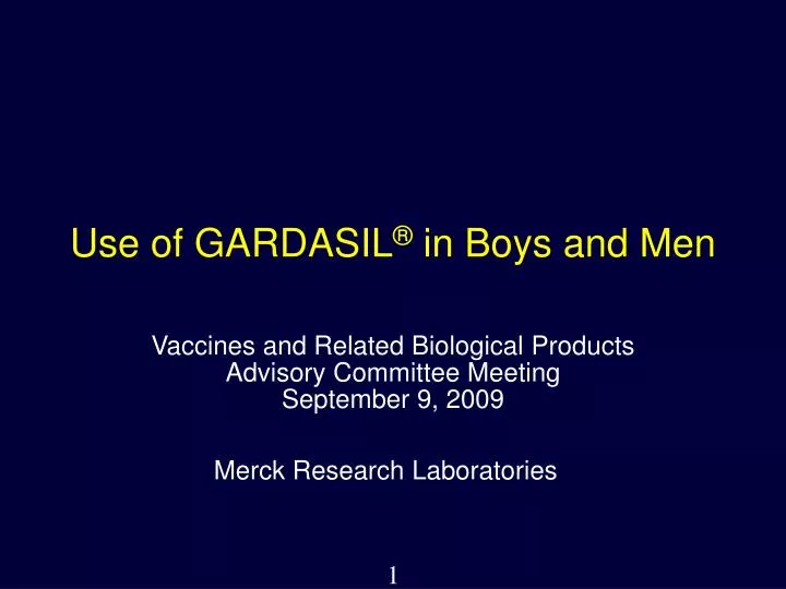 use of gardasil in boys and men