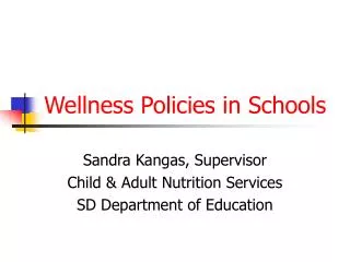 Wellness Policies in Schools