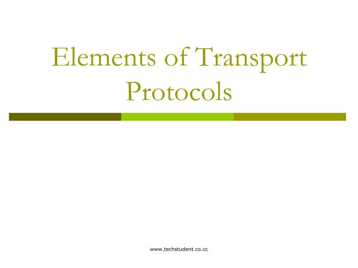 elements of transport protocols