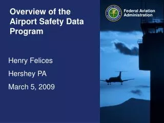 Overview of the Airport Safety Data Program