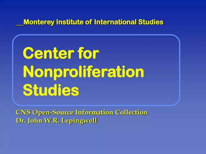 center for nonproliferation studies
