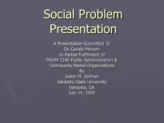 Social Problem Presentation