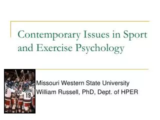 Contemporary Issues in Sport and Exercise Psychology
