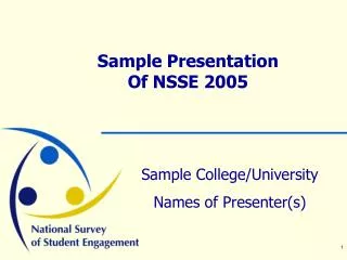 Sample Presentation Of NSSE 2005