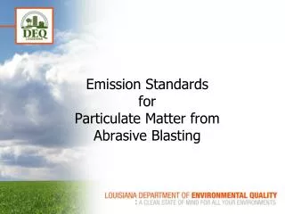 Emission Standards for Particulate Matter from Abrasive Blasting
