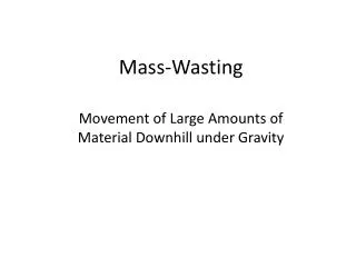 Mass-Wasting