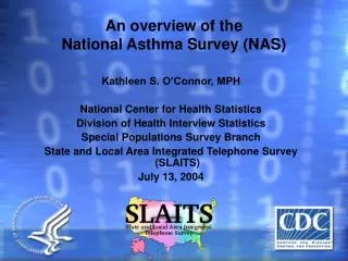 An overview of the National Asthma Survey (NAS)
