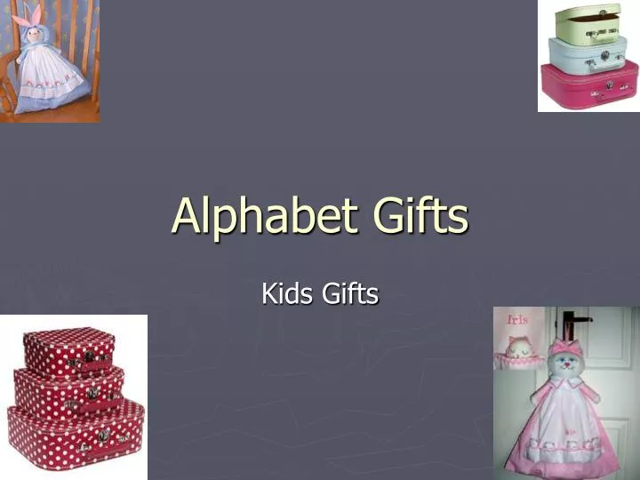 alphabet gifts