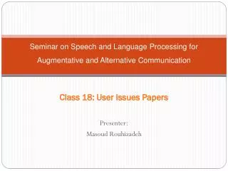 Seminar on Speech and Language Processing for Augmentative and Alternative Communication