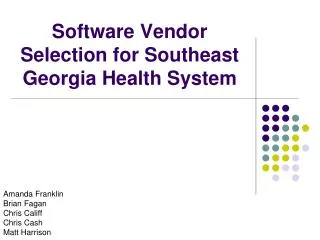 Software Vendor Selection for Southeast Georgia Health System