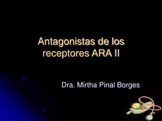 Antagonistas de los receptores ARA II