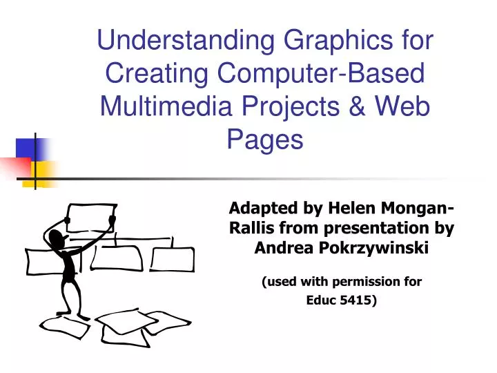 understanding graphics for creating computer based multimedia projects web pages