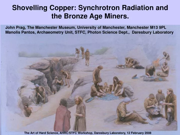 shovelling copper synchrotron radiation and the bronze age miners