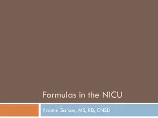 Formulas in the NICU