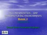 MCC PRESENTATION - GMP MANUFACTURING ENVIRONMENTS - slide 1