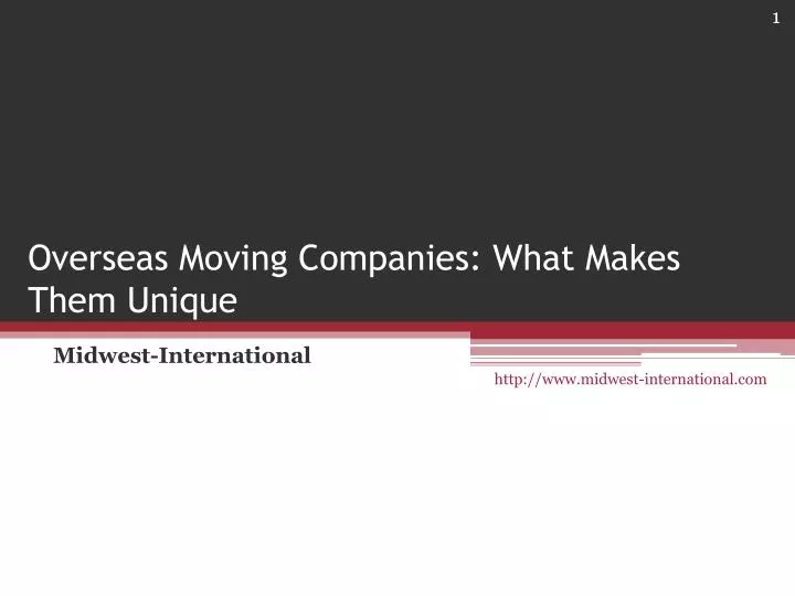 overseas moving companies what makes them unique