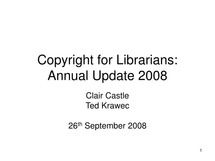 copyright for librarians annual update 2008