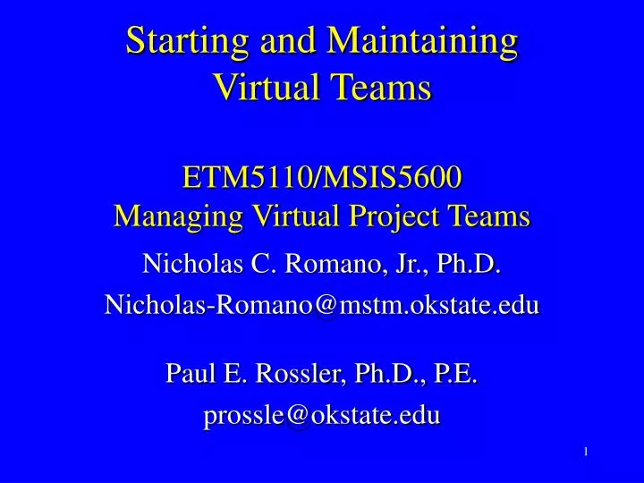 starting and maintaining virtual teams etm5110 msis5600 managing virtual project teams