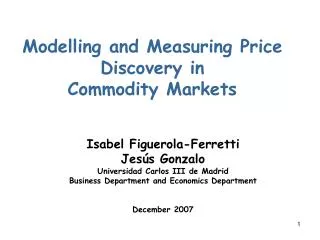 Modelling and Measuring Price Discovery in Commodity Markets