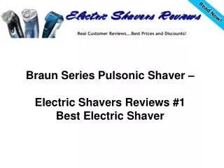 Braun Series Pulsonic Shaver – Electric Shavers Reviews #1