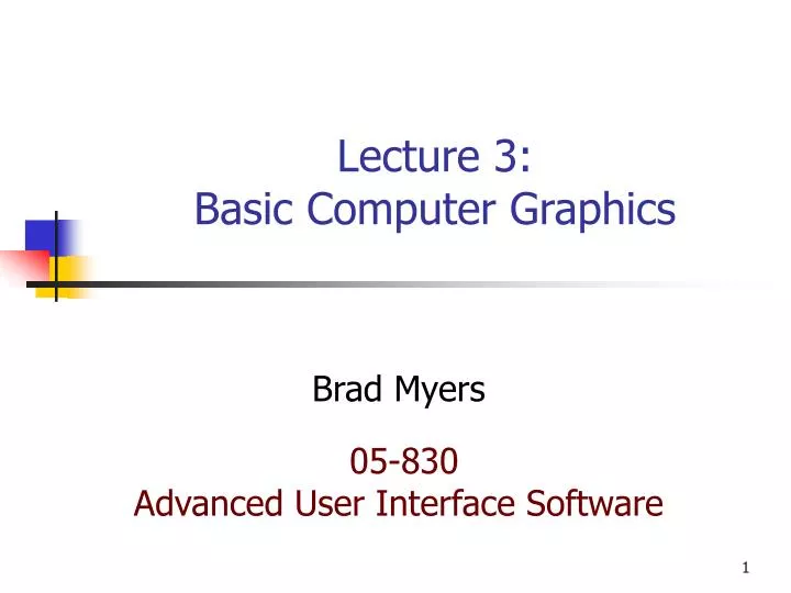 lecture 3 basic computer graphics