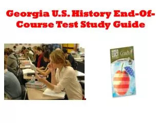 Georgia U.S. History End-Of-Course Test Study Guide