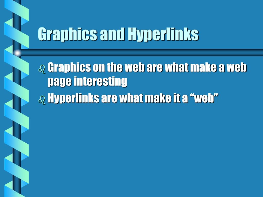 PPT - Graphics and Hyperlinks PowerPoint Presentation, free download ...