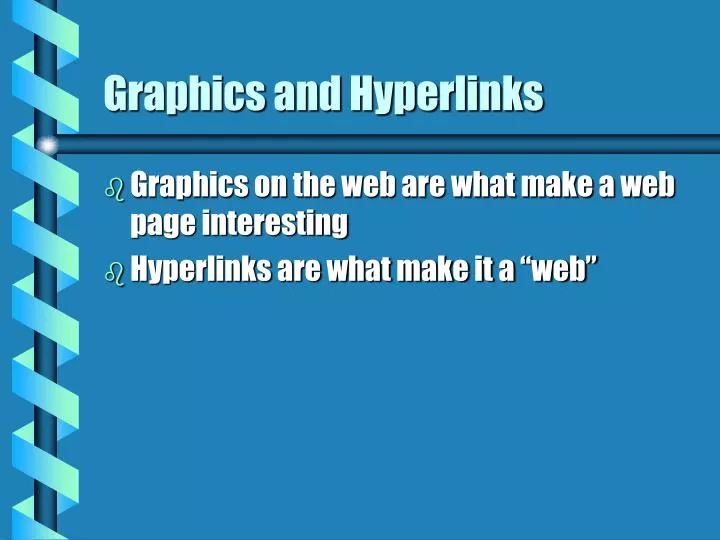 graphics and hyperlinks
