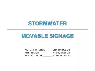 STORMWATER MOVABLE SIGNAGE