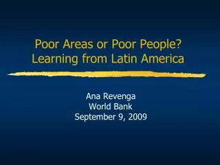 Poor Areas or Poor People? Learning from Latin America