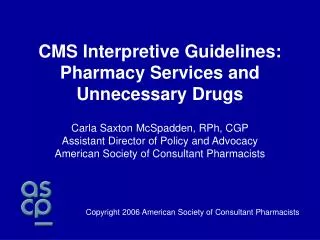 Copyright 2006 American Society of Consultant Pharmacists