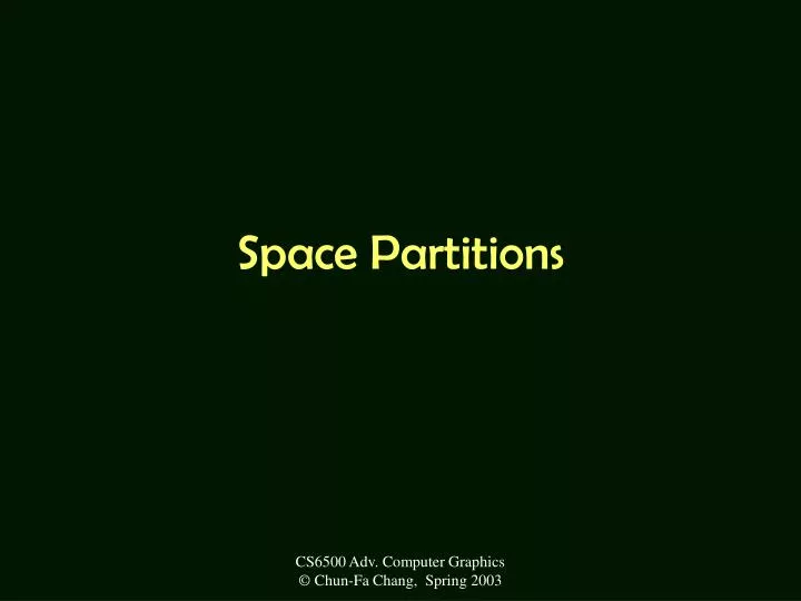 space partitions
