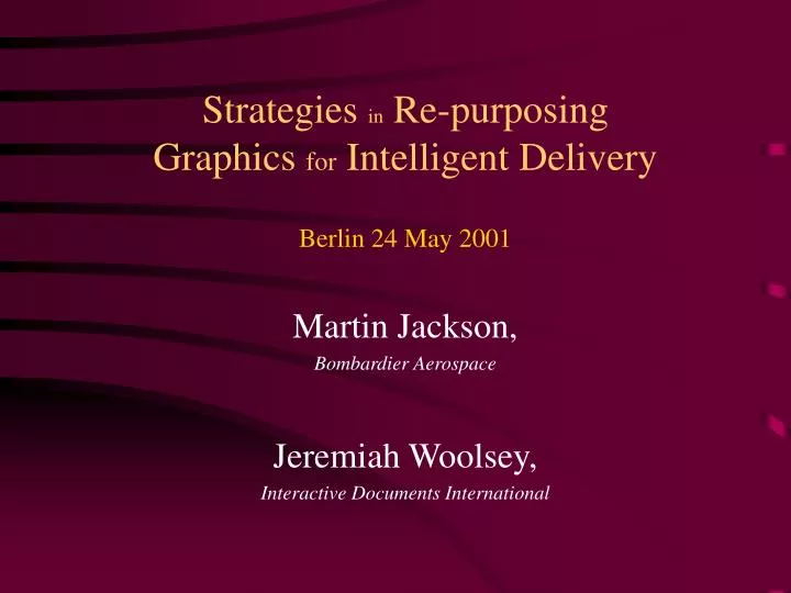 strategies in re purposing graphics for intelligent delivery