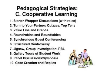 Pedagogical Strategies: C. Cooperative Learning