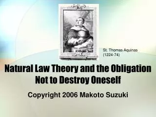 Natural Law Theory and the Obligation Not to Destroy Oneself