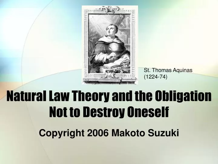 natural law theory and the obligation not to destroy oneself