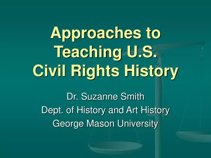 approaches to teaching u s civil rights history