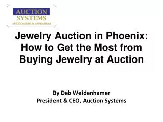 Jewelry Auction in Phoenix: How to Get the Most from Buying