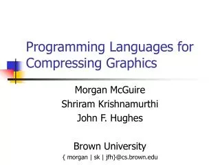 Programming Languages for Compressing Graphics