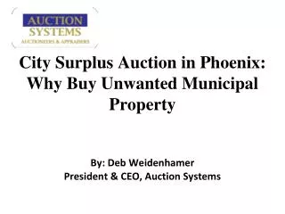 City Surplus Auction in Phoenix: Why Buy Unwanted Municipal
