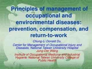 Principles of management of occupational and environmental diseases: prevention, compensation, and return-to-work