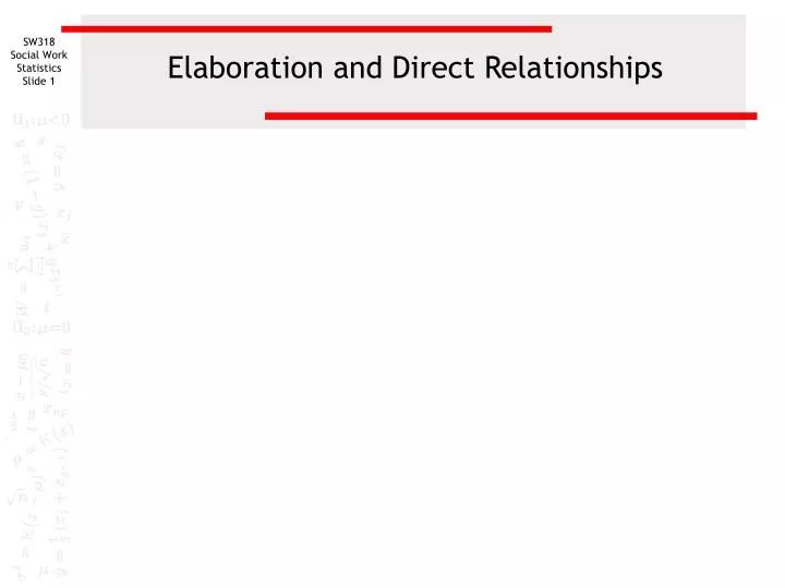 elaboration and direct relationships