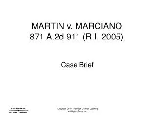 MARTIN v. MARCIANO 871 A.2d 911 (R.I. 2005)
