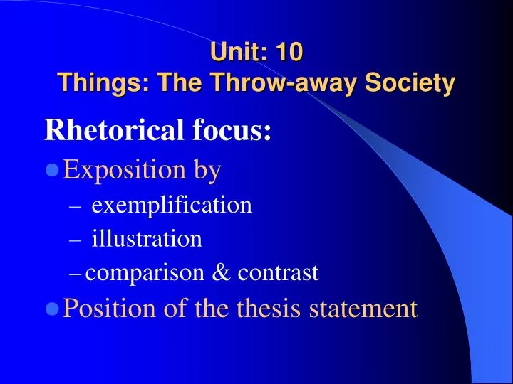 unit 10 things the throw away society
