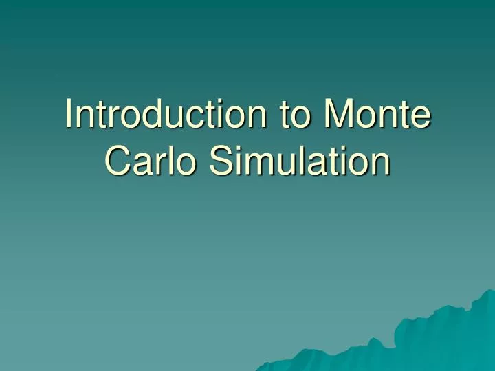 introduction to monte carlo simulation