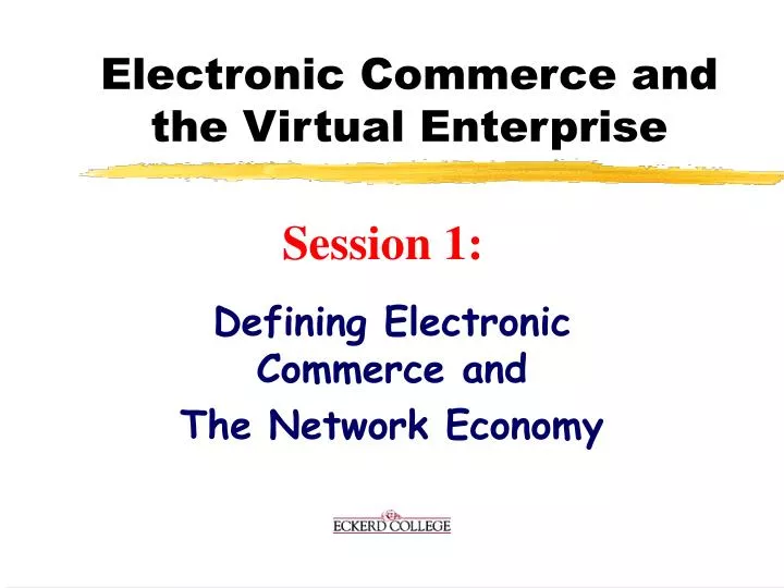 electronic commerce and the virtual enterprise