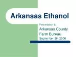Arkansas Ethanol - slide 1